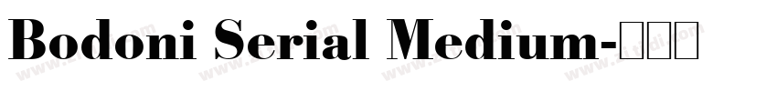 Bodoni Serial Medium字体转换